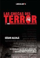 CHECAS DEL TERROR LAS (DESMEMORIA HISTORICA AL DESCUBIERTO) | 9788496088597 | ALCALA, CESAR