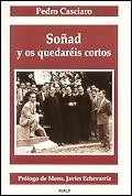 SOÑAD Y OS QUEDAREIS CORTOS | 9788432130540 | CASCIARO, PEDRO