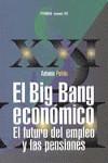 BIG BANG ECONOMICO, EL | 9788436811124 | PULIDO, ANTONIO