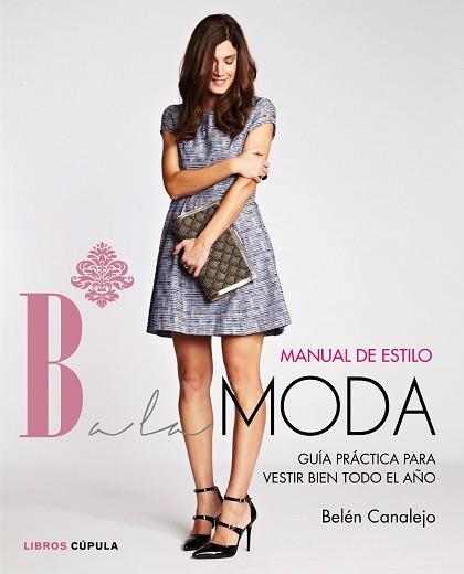 MANUAL DE ESTILO BALAMODA | 9788448021283 | BELEN CANALEJO