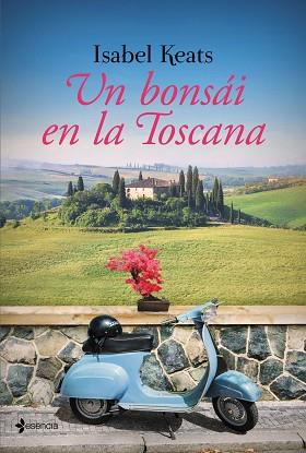 UN BONSÁI EN LA TOSCANA | 9788408145691 | KEATS, ISABEL