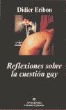 REFLEXIONES SOBRE LA CUESTION GAY | 9788433962980 | ERIBON, DIDIER