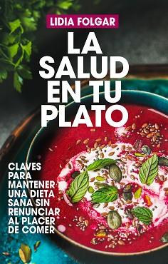 SALUD EN TU PLATO, LA | 9788417057305 | FOLGAR, LIDIA