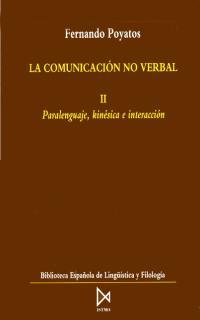 COMUNICACION NO VERBAL,LA(TOMO II) | 9788470902819 | POYATOS, FERNANDO