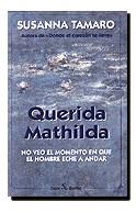 QUERIDA MATHILDA | 9788432247903 | TAMARO, SUSANNA