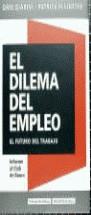 DILEMA DEL EMPLEO, EL | 9788481092196 | GIARINI, ORIO