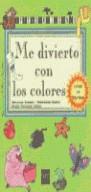 ME DIVIERTO CON LOS COLORES | 9788434863439 | CANDEL, SOLEDAD