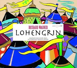 LOHENGRIN (CATALA) (AMB CD) | 9788493172930 | WAGNER, RICHARD