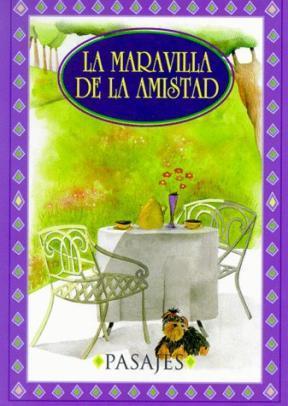 MARAVILLA DE LA AMISTAD, LA | 9789879581629 | TRAVERS, LUCILE