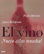 VINO NUEVO ATLAS MUNDIA, EL (TAPA DURA) | 9788480764575 | JOHNSON, HUGH