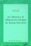 LOGSE.LEY ORGANICA DE ORDENACION GENRAL DEL SISTEM | 9788433106711 | VARIOS