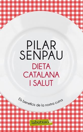 DIETA CATALANA I SALUT | 9788499306629 | PILAR SENPAU