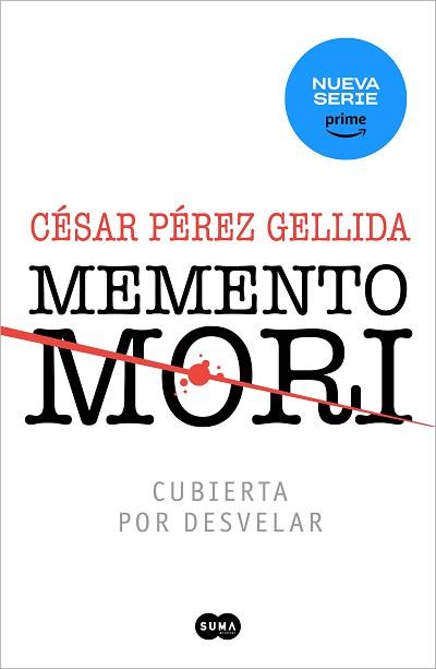 MEMENTO MORI (EDICIÓN ESPECIAL SERIE) (VERSOS, CANCIONES Y TROCITOS DE CARNE 1) | 9788419835161 | PÉREZ GELLIDA, CÉSAR