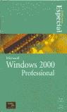 MICROSOFT WINDOWS 2000 PROFESSIONAL EDICION ESPECIAL | 9788420529639 | COWART, ROBERT