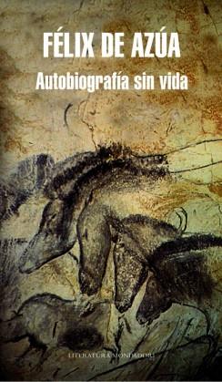 AUTOBIOGRAFIA SIN VIDA | 9788439723226 | AZUA, FELIX