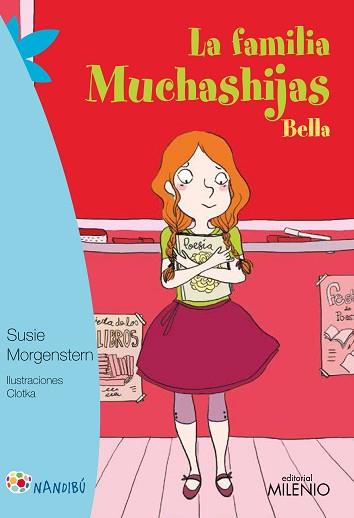 LA FAMILIA MUCHASHIJAS. BELLA | 9788497437301 | MORGENSTERN, SUSIE / CLOTKA