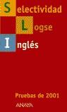 INGLES SELECTIVIDAD LOGSE 2001 | 9788466712996 | GARCIA BERMEJO, M.LUISA