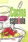 COCINA ESPAÑOLA | 9788499280530 | TIKAL