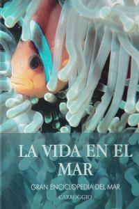 VIDA EN EL MAR, LA (TAPA DURA) | 9788472549593 | VARIS