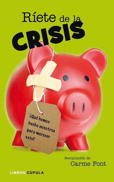 RIETE DE LA CRISIS | 9788448048846 | FONT, CARME ( RECOPILACION DE )