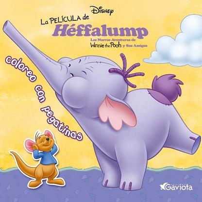 HEFFALUMP COLOREO CON PEGATINAS | 9788439203377 | DISNEY