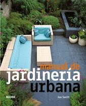 MANUAL DE JARDINERIA URBANA | 9788480768504 | SWIFT, JOE