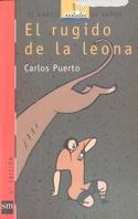 RUGIDO DE LA LEONA, EL | 9788434837041 | PUERTO, CARLOS (1942- )