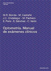 OPTOMETRIA MANUAL DE EXAMENES CLINICOS | 9788483013090 | BORRAS, M.R.