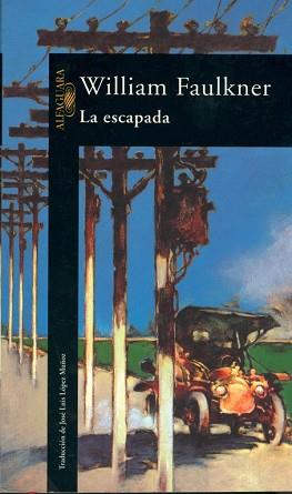 ESCAPADA, LA | 9788420429724 | FAULKNER, WILLIAM