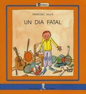 UN DIA FATAL (CATALA) (SIRENA PAL) | 9788424622985 | SALVA, FRANCESC