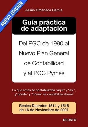 GUIA PRACTICA DE ADAPTACION NUEVO PLAN GENERAL CONTABLE | 9788423426126 | OMEÑACA GARCIA, JESUS