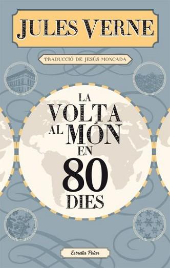 VOLTA AL MON EN 80 DIES LA | 9788499322728 | VERNE, JULES