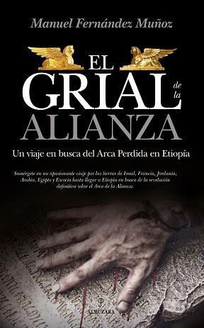 GRIAL DE LA ALIANZA, EL | 9788417418168 | FERNÁNDEZ MUÑOZ, MANUEL