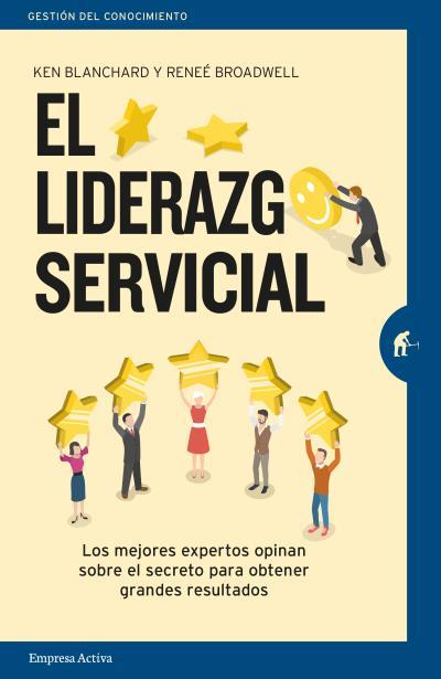 EL LIDERAZGO SERVICIAL | 9788492921904 | BLANCHARD, KEN / BROADWELL, RENEE