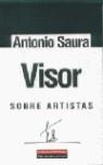 VISOR SOBRE ARTISTAS | 9788481093544 | SAURA, ANTONIO