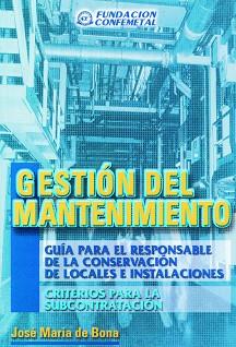 GESTION DEL MANTENIMIENTO | 9788489786813 | BONA, JOSE MARIA DE