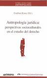 ANTROPOLOGIA JURIDICA PERSPECTIVAS SOCIOCULTURALES | 9788476586167 | KROTZ, ESTEBAN