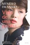 VIDA DE UNA GEISHA | 9788498721294 | IWASAKI, MINEKO