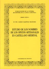 ESTUDIO DE LOS NOMBRES DE LOS OFICIOS ARETSANALES | 9788433820228 | MARTINEZ MELENDEZ, MARIA DEL CARMEN