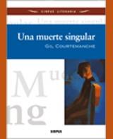 MUERTE SINGULAR UNA | 9788496483248 | COURTEMANCHE, GIL