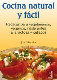 COCINA NATURAL Y FACIL | 9788493817466 | VIRTUDES, JOSE