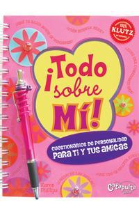 TODO SOBRE MI ( CUESTIONARIOS DE PERSONALIDAD PARA TI ... ) | 9789871078905 | PHILLIPS, KAREN