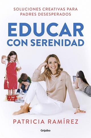 EDUCAR CON SERENIDAD | 9788425357756 | RAMÍREZ, PATRICIA