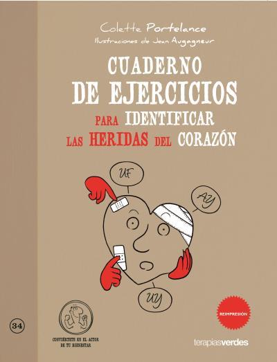 CUADERNO DE EJERCICIOS PARA IDENTIFICAR HERIDAS DEL CORAZON | 9788415612322 | AA.VV