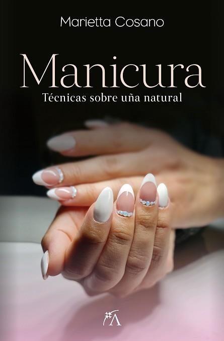 MANICURA | 9788411313537 | MARIETTA COSANO