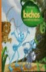 BICHOS UNA AVENTURA EN MINIATURA | 9788483143063 | DISNEY