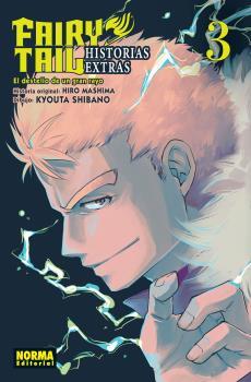 FAIRY TAIL HISTORIAS EXTRAS 03 | 9788467932638 | HIRO MASHIMA - KYOUTA SHIBANO