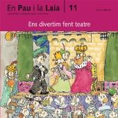 ENS DIVERTIM FENT TEATRE (EN PAU I LA LAIA) | 9788476025895 | PALACIN, ADELINA