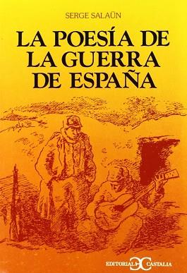 POESIA DE LA GUERRA DE ESPAÑA, LA | 9788470394454 | SALAUN, SERGE