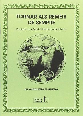 TORNAR ALS REMEIS DE SEMPRE | 9788494447334 | SERRA I FORNELL, VALENTÍ